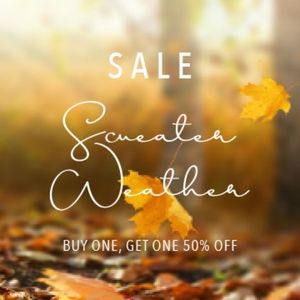 ENDING SOON! 🍁 Sweater Weather Sale! 🍁
